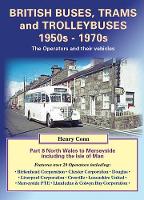 Book Cover for British Buses, Trams and Trolleybuses 1950s-1970s North Wales to Merseyside Including the Isle of Man by Henry Conn