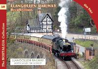 Book Cover for The Llangollen Railway Recollections by Alan Price