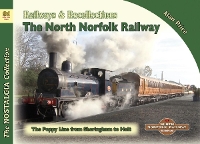 Book Cover for Vol 91 Railways & Recollections The North Norfolk Railway by Alan Price