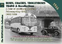 Book Cover for Buses, Coaches Trolleybuses, Trains & Recollections 1966 by Henry Conn