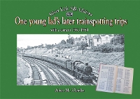 Book Cover for One young lad's later trainspotting trips by Alan M. Clarke