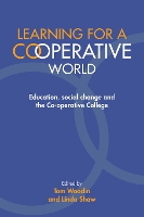 Book Cover for Learning for a Co-operative World by Tom Woodin