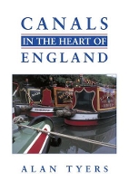 Book Cover for Canals in the Heart of England by Alan Tyers