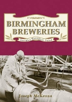 Book Cover for Birmingham Breweries by Joseph McKenna