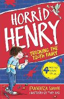 Book Cover for Horrid Henry Tricks the Tooth Fairy by Francesca Simon, Tony Ross