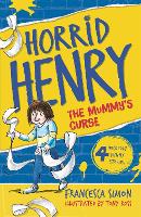 Book Cover for Horrid Henry and the Mummy's Curse by Francesca Simon, Tony Ross