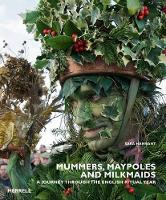 Book Cover for Mummers, Maypoles and Milkmaids by Sara Hannant