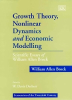 Book Cover for Growth Theory, Nonlinear Dynamics and Economic Modelling by William Allen Brock