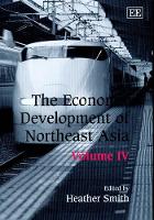 Book Cover for The Economic Development of Northeast Asia by Heather Smith