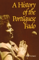 Book Cover for A History of the Portuguese Fado by Paul Vernon