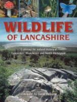 Book Cover for Wildlife of Lancashire by Geoff Morries, Malcolm Edmunds