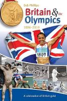 Book Cover for Britain and the Olympics by Bob Phillips