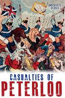 Book Cover for The Casualties of Peterloo by M. L. Bush