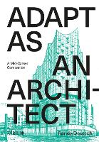 Book Cover for Adapt As An Architect by Randy Deutsch