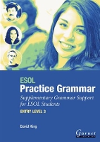 Book Cover for ESOL Practice Grammar - Entry Level 3 - Supplimentary Grammer Support for ESOL Students by David King