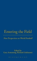 Book Cover for Entering the Field by Gary Armstrong