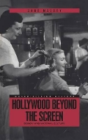 Book Cover for Hollywood Beyond the Screen by Anne Massey