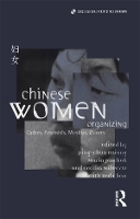 Book Cover for Chinese Women Organizing by Ping-Chun Hsiung