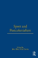 Book Cover for Sport and Postcolonialism by John Bale