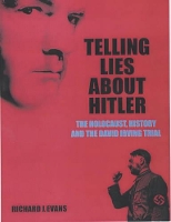 Book Cover for Telling Lies About Hitler by Richard J Evans