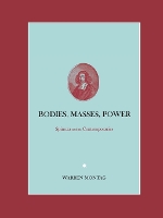 Book Cover for Bodies, Masses, Power by Warren Montag