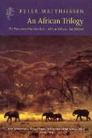 Book Cover for An African Trilogy by Peter Matthiessen