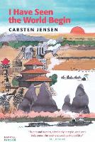 Book Cover for I Have Seen The World Begin by Carsten Jensen