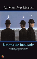 Book Cover for All Men Are Mortal by Simone de Beauvoir