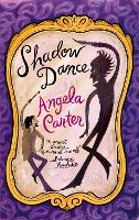 Book Cover for Shadow Dance by Angela Carter