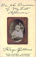 Book Cover for On The Occasion Of My Last Afternoon by Kaye Gibbons