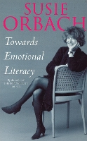 Book Cover for Towards Emotional Literacy by Susie Orbach