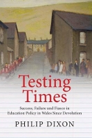 Book Cover for Testing Times by Philip Dixon