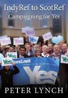 Book Cover for IndyRef to ScotRef by Peter Lynch