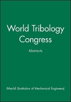 Book Cover for World Tribology Congress by IMechE (Institution of Mechanical Engineers)