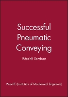 Book Cover for Successful Pneumatic Conveying by IMechE (Institution of Mechanical Engineers)