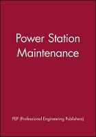 Book Cover for Power Station Maintenance by PEP (Professional Engineering Publishers)