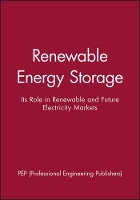 Book Cover for Renewable Energy Storage by PEP (Professional Engineering Publishers)