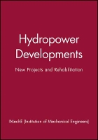 Book Cover for Hydropower Developments by IMechE (Institution of Mechanical Engineers)