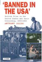 Book Cover for Banned in the U.S.A. by Anthony Slide