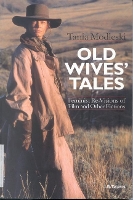 Book Cover for Old Wives' Tales and Other Women's Stories by Tania Modleski