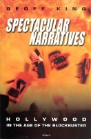 Book Cover for Spectacular Narratives by Geoff King