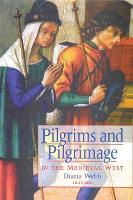 Book Cover for Pilgrims and Pilgrimage in the Medieval West by Diana Webb