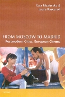 Book Cover for From Moscow to Madrid by Ewa Mazierska, Laura Rascaroli