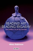 Book Cover for Reading Art Reading Irigaray by Hilary Robinson