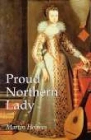 Book Cover for Proud Northern Lady by Martin Holmes