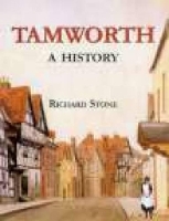 Book Cover for Tamworth: A History by Richard Stone