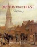 Book Cover for Burton Upon Trent: A History by Richard Stone