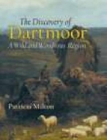 Book Cover for The Discovery of Dartmoor by Pat Milton