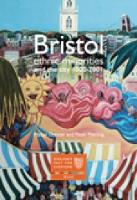 Book Cover for Bristol: Ethnic Minorities and the City 1000-2001 by Madge Dresser, Peter Fleming