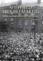 Book Cover for Sheffield Trouble Makers by David Price